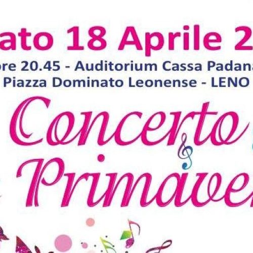 Il Concerto di Primavera a Leno!