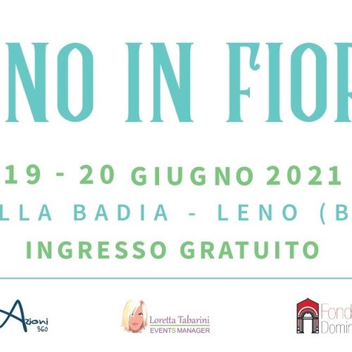 Leno in Fiore, una seconda edizione da non perdere!