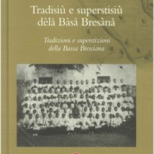 Tradizioni e superstizioni della Bassa Bresciana
